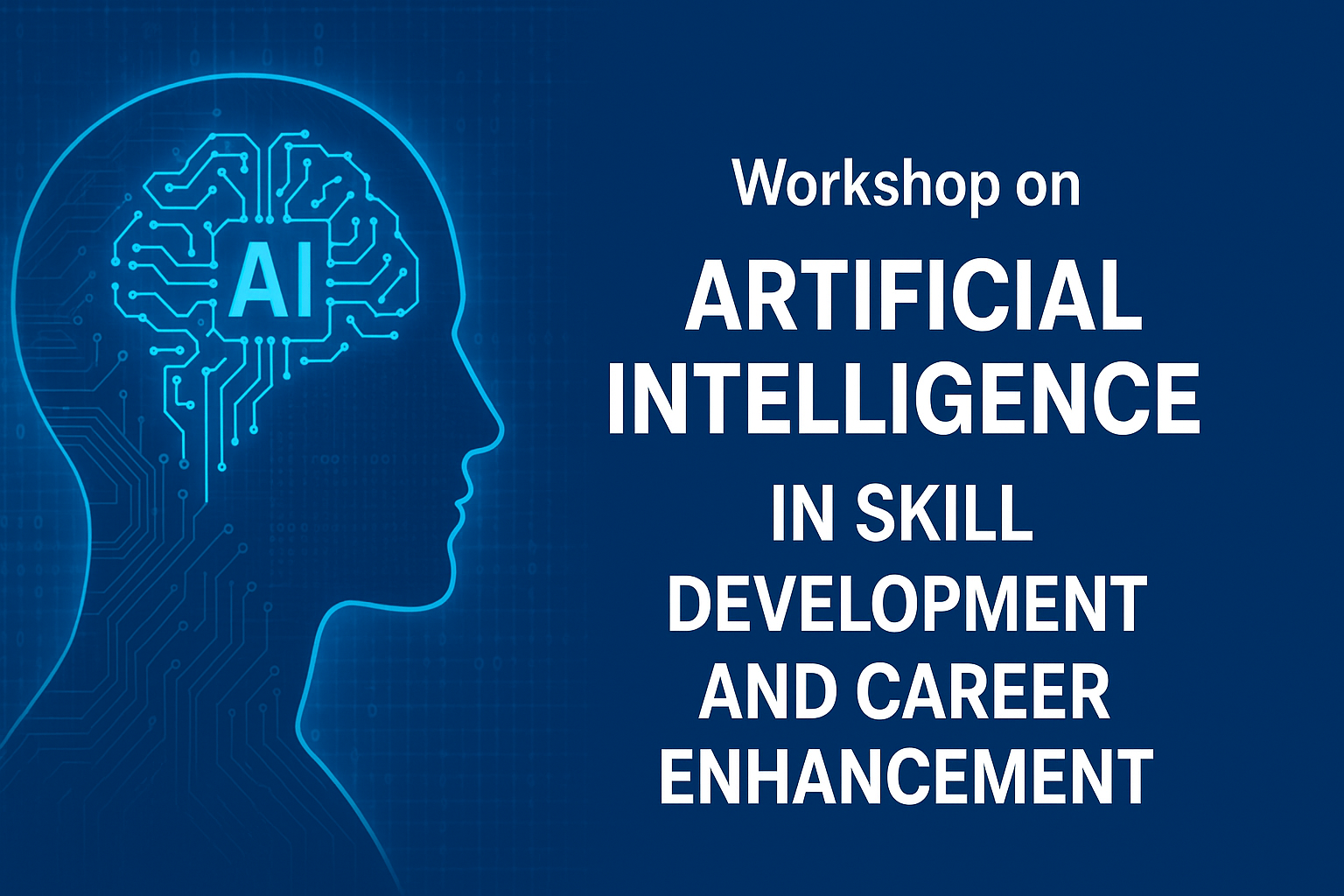 Workshop on Artificial Intelligence in skill developmet and career enhancement<p>2nd Jyly-6th July 2025 </p><p> Time: 6-8pm  IST</p> image